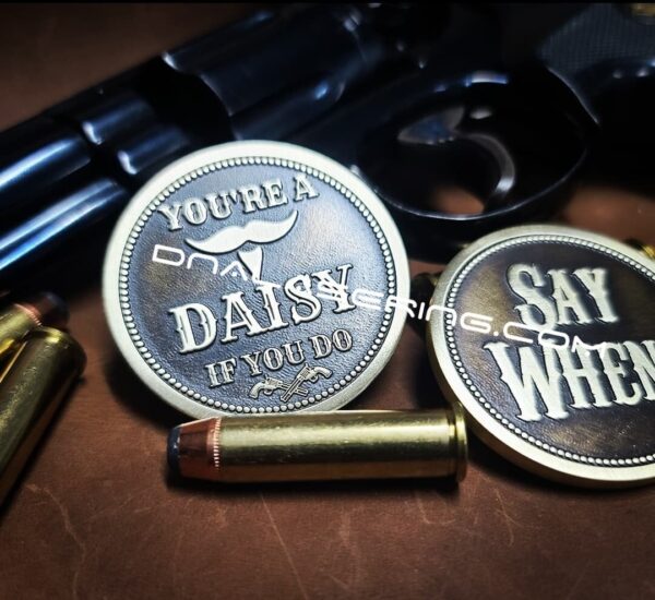 Doc Holliday - Daisy If You Do - Say When - Deep Laser Engraved Brass Coin - Polished and Aged Finish