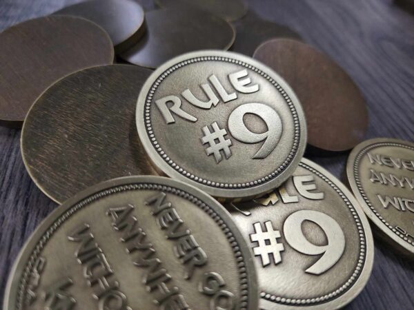 NEW Rule #9 - Deep Laser Engraved Brass Coin - Polished