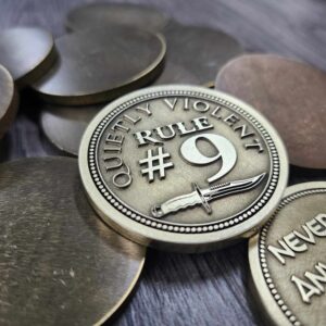 Rule #9 - Deep Laser Engraved Brass Coin - Polished Finish - EDC Gear - Never Go Anywhere Without A Knife - Quietly Violent
