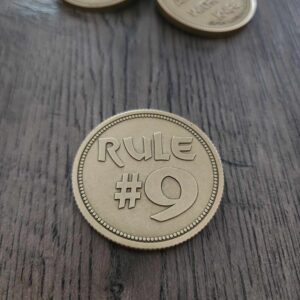 NEW Rule #9 - Deep Laser Engraved Brass Coin - SANDWASHED